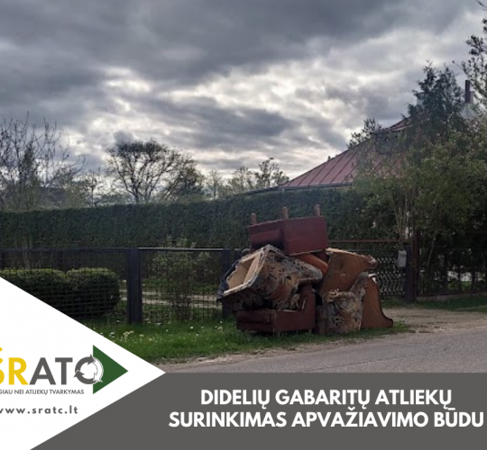 Didelių gabaritų atliekų surinkimas Šiaulių rajone